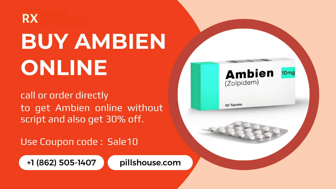 Buy Ambien Online with House of Pills