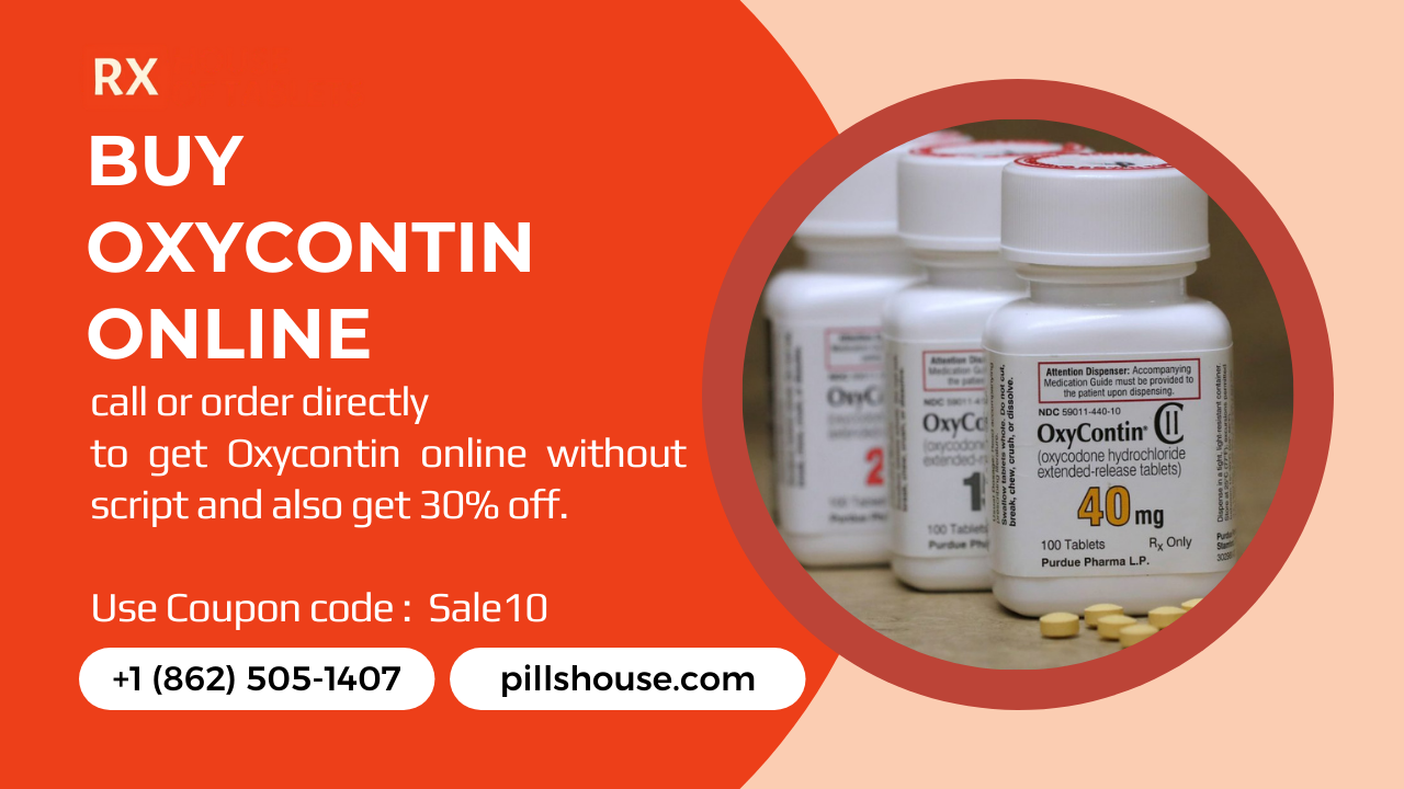 Buy Oxycontin Online With House Of Pills